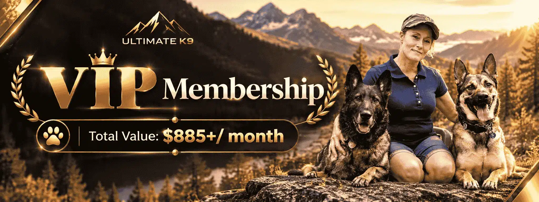 Ultimate K9 VIP Membership banner featuring a professional dog trainer with two German Shepherds, elegant gold lettering, and a total membership value of $885+ per month.